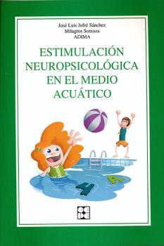 ESTIMULACION NEUROPSICOLAGICA EN EL MEDIO ACUATICO