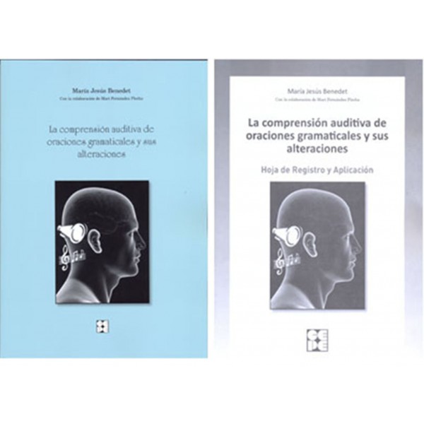 LA COMPRENSIÓN AUDITIVA DE ORACIONES GRAMATICALES Y SUS ALTERACIONES