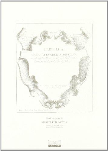 CARTILLA PARA APRENDER A DIBVXAR SACADA POR LAS OBRAS DE JOSEPH DE RIVERA LLAMADO (BULGARMI) EL ESPAÑOLET