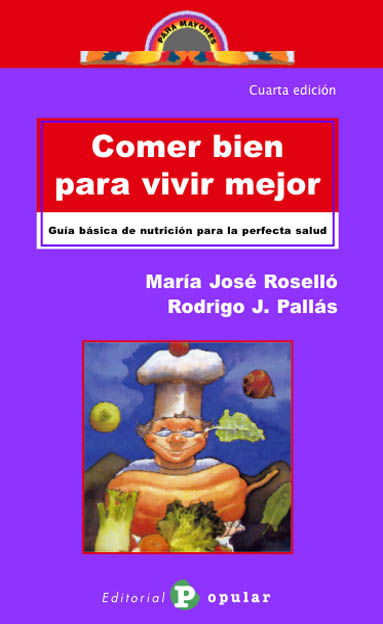 COMER BIEN PARA VIVIR MEJOR