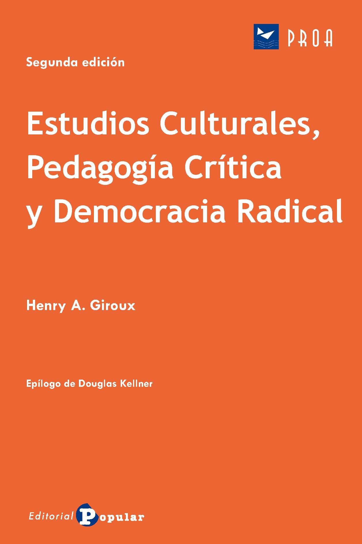 ESTUDIOS CULTURALES, PEDAGOGÍA CRÍTICA Y DEMOCRACIA RADICAL