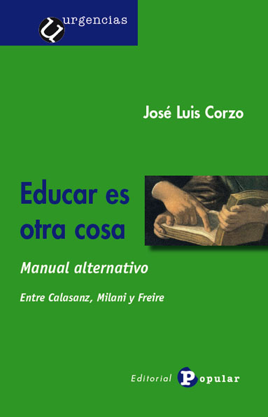 EDUCAR ES OTRA COSA