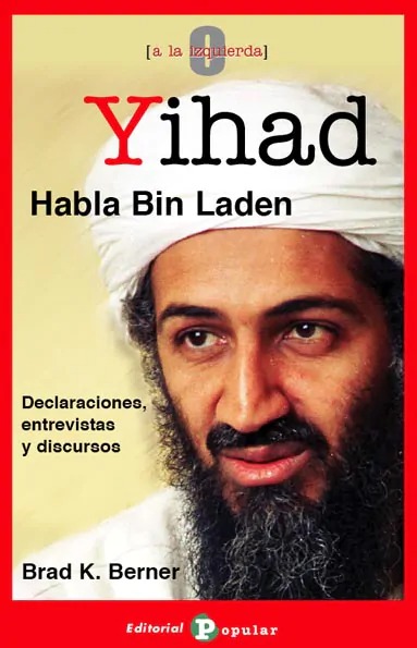 YIHAD, HABLA BIN LADEN