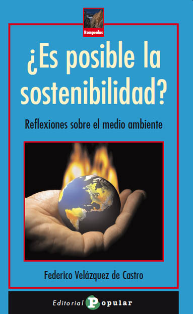 ¿ES POSIBLE LA SOSTENIBILIDAD?