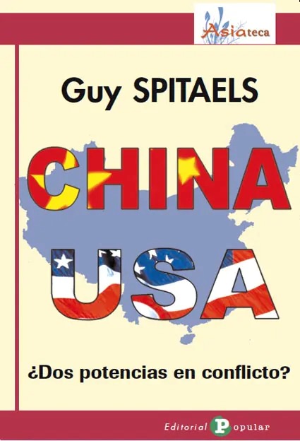 China-USA. ¿Dos potencias en conflicto?