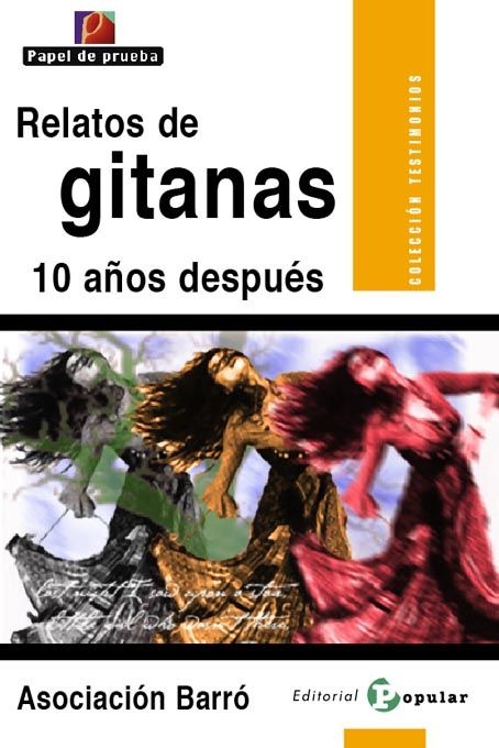 Relatos de gitanas. 10 años después