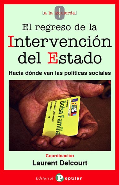 EL REGRESO DE LA INTERVENCIÓN DEL ESTADO