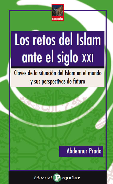 LOS RETOS DEL ISLAM ANTE EL SIGLO XXI