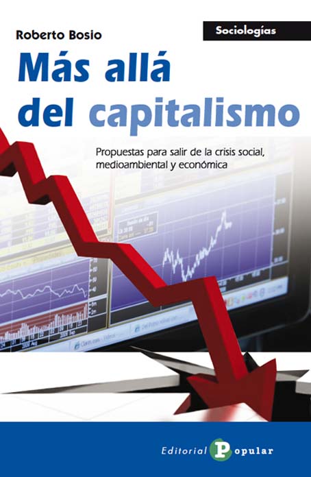 MÁS ALLÁ DEL CAPITALISMO