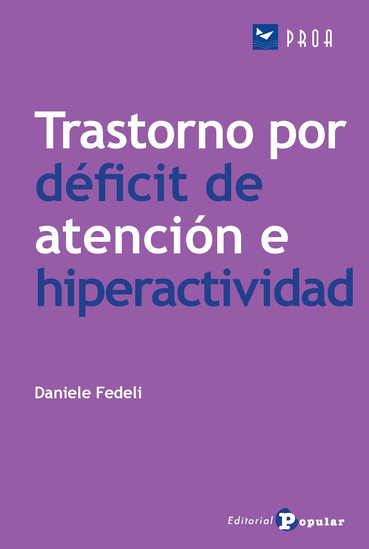 EL TRASTORNO POR DEFICIT DE ATENCIÓN E HIPERACTIVIDAD