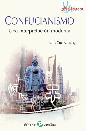 CONFUCIANISMO - UNA INTERPRETACIÓN MODERNA