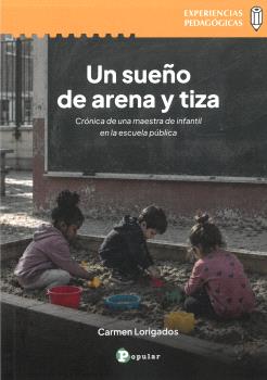 UN SUEÑO DE ARENA Y TIZA