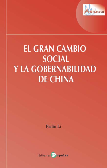 EL GRAN CAMBIO SOCIAL  Y LA GOBERNABILIDAD  DE CHINA