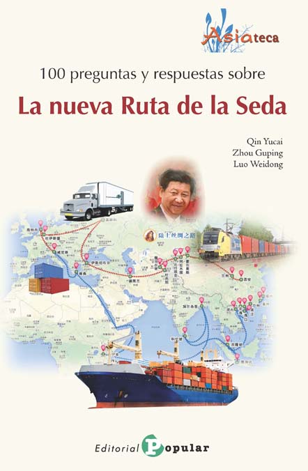 100 PREGUNTAS Y RESPUESTAS  SOBRE  “LA NUEVA RUTA DE LA SEDA”