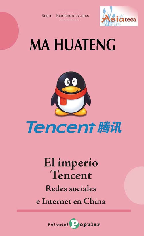 MA HUATENG - EL IMPERIO TENCENT -