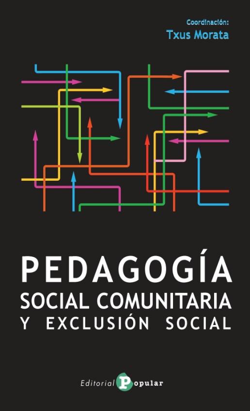 PEDAGOGÍA SOCIAL COMUNITARIA Y EXCLUSIÓN SOCIAL