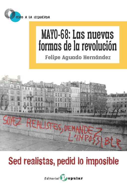 MAYO-68: LAS NUEVAS FORMAS DE LA REVOLUCIÓN