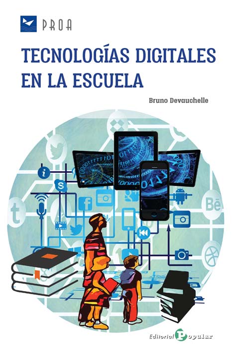 TECNOLOGI´AS DIGITALES EN LA ESCUELA