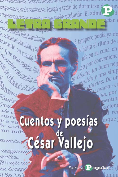 CUENTOS Y POESÍAS DE CÉSAR VALLEJO