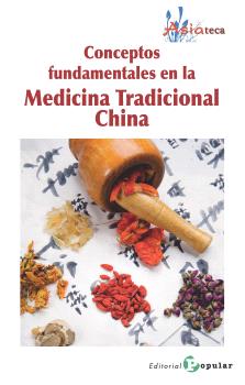 Conceptos fundamentales de la Medicina Tradicional China