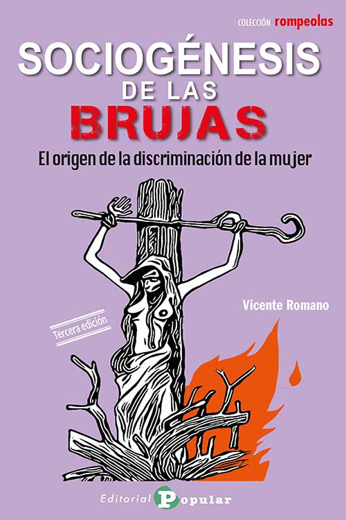 SOCIOGÉNESIS DE LAS BRUJAS : EL ORIGEN DE LA DISCRIMINACIÓN DE LA MUJER