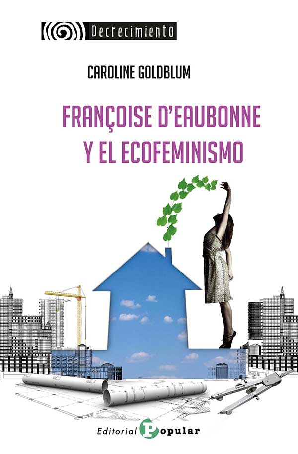 FRANÇOISE D’EAUBONNE  Y EL ECOFEMINISMO