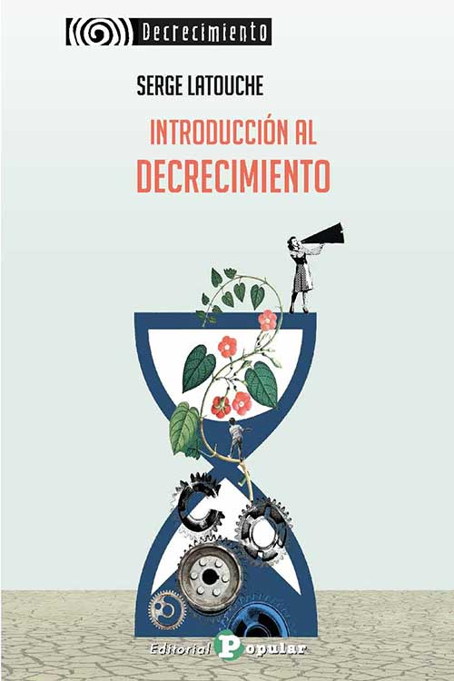 INTRODUCCIÓN AL DECRECIMIENTO