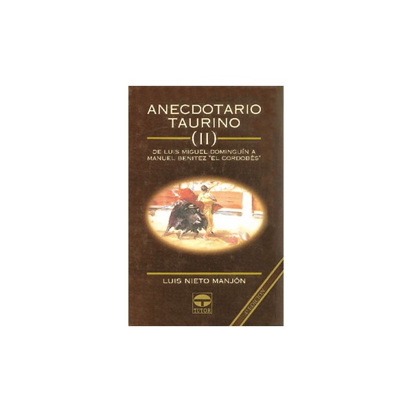 ANECDOTARIO TAURINO II