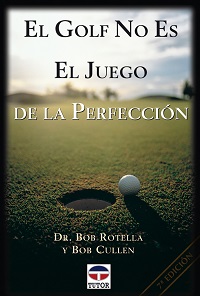 GOLF NO ES EL JUEGO DE LA PERFECCION EL