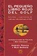 PEQUEÑO LIBRO ROJO DEL GOLF EL (RUSTICA)