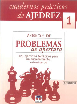 CUADERNOS AJEDREZ 01 PROBLEMAS APERTURA