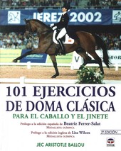 101 EJERCICIOS DE DOMA CLASICA PARA CABALLO