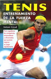 TENIS ENTRENAMIENTO DE LA FUERZA MENTAL