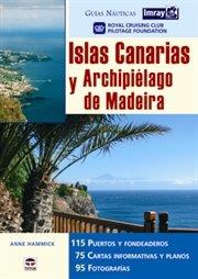 ISLAS CANARIAS Y ARCHIPIELAGO DE MADEIRA