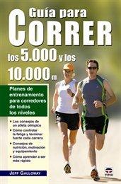 GUIA PARA CORRER LOS 5000 Y LOS 10000 M