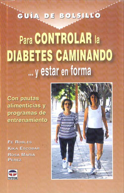 CONTROLAR LA DIABETES CAMINANDO GUIA BOLSILLO