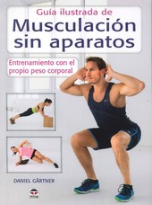 GUÍA ILUSTRADA DE MUSCULACIÓN SIN APARATOS