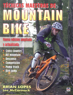 TECNICAS MAESTRAS MOUNTAIN BIKE 2ª EDICION