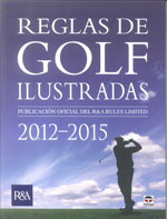 REGLAS DE GOLF ILUSTRADAS 2012-2015