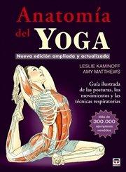 ANATOMIA DEL YOGA NUEVA EDICION AMPLIADA