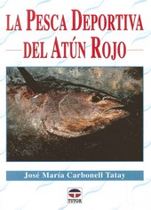 PESCA DEPORTIVA DEL ATUN ROJO LA