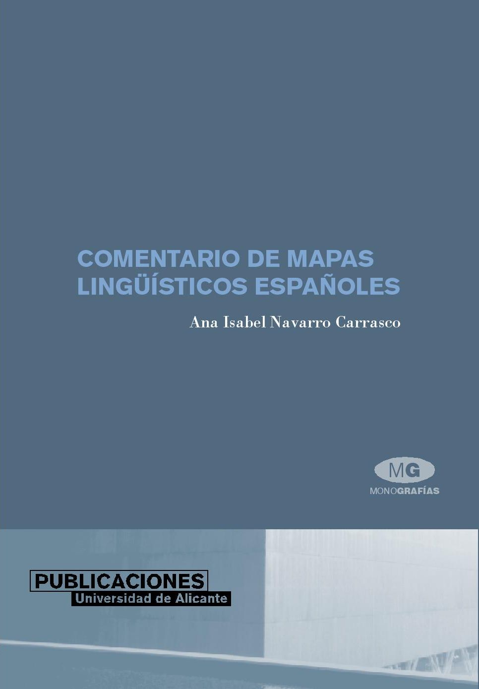 COMENTARIO DE MAPAS LINGÜÍSTICOS ESPAÑOLES