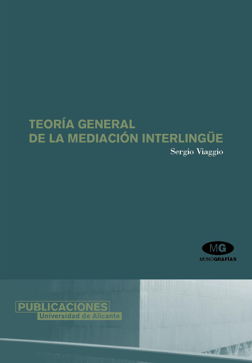 TEORIA GENERAL DE LA MEDIACION INTERLINÜE