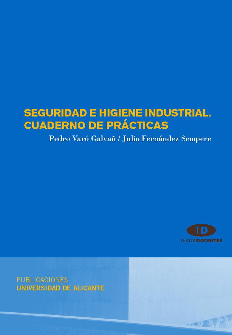 SEGURIDAD E HIGIENE INDUSTRIAL