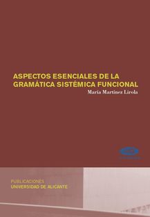 ASPECTOS ESENCIALES DE LA GRAMÁTICA SISTÉMICA  FUNCIONAL