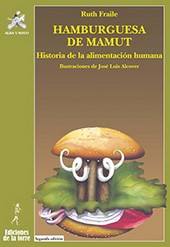 HAMBURGUESA DE MAMUT HISTORIA DE LA ALIMENTACION HUMANA