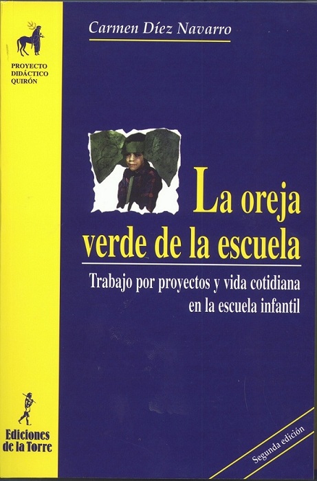 LA OREJA VERDE DE LA ESCUELA 2ª EDICION