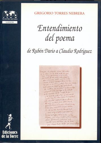 ENTENDIMIENTO DEL POEMA. DE RUBÉN DARÍO A CLAUDIO RODRÍQUEZ