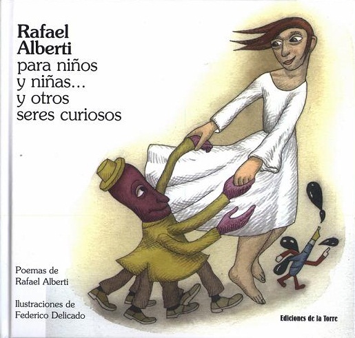 RAFAEL ALBERTI PARA NIÑOS Y NIÑAS Y OTRO SERES ...