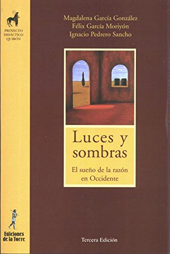 LUCES Y SOMBRAS EL SUEÑO DE LA RAZON 3ª EDICION